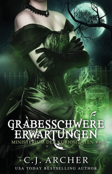 Grabesschwere Erwartungen (Ministerium Der Kuriositäten) (German Edition) - 9781922554420