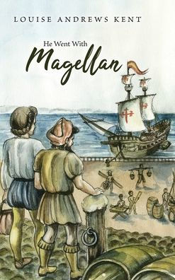 He Went With Magellan