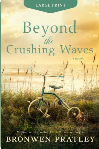 Beyond The Crushing Waves: A Gripping, Emotional Page-Turner - 9781922650313