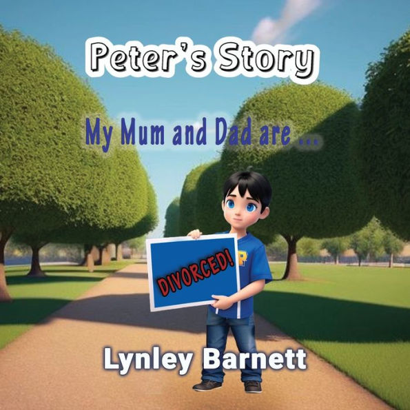 La historia de Peter: Mi mamá y mi papá están... ¡divorciados! - 9781922727725