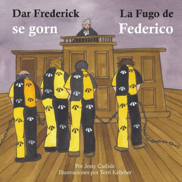 La Fuga De Federico: La Leyenda De Jaime Porter (Leyendas Bilingües) (Spanish Edition) - 9781922758941