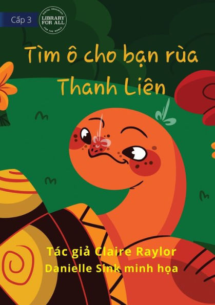Tahlia The Tortoise Finds An Umbrella - Tìm Ô Cho B?N Rùa Thanh Liên (Vietnamese Edition)