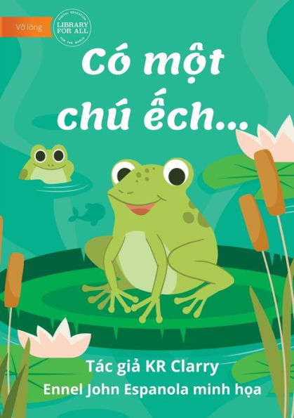 The Frog Book - Có M?T Chú ?Ch... (Vietnamese Edition)
