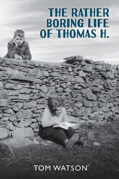 The Rather Boring Life Of Thomas H. - 9781922788795
