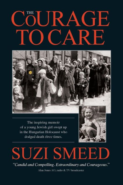 The Courage To Care - 9781922815422