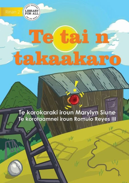 Play Time - Te Tai N Takaakaro (Te Kiribati)
