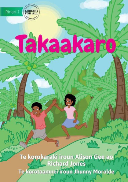 Play - Takaakaro (Te Kiribati)