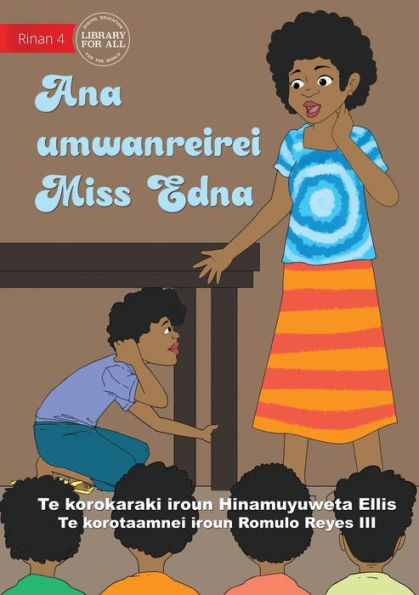Miss Edna's Classroom - Ana Umwanreirei Miss Edna (Te Kiribati)
