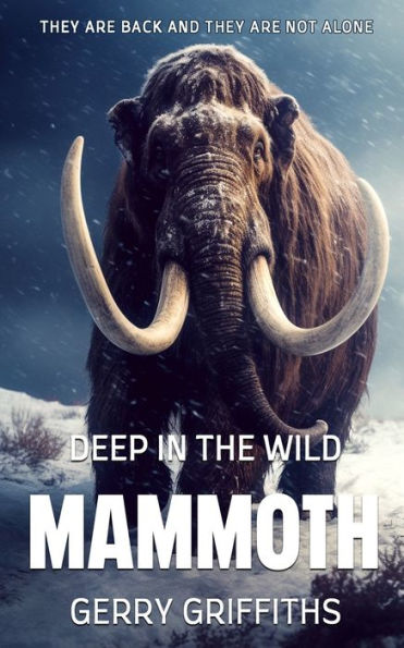 Deep In The Wild: Mammoth - 9781922861825
