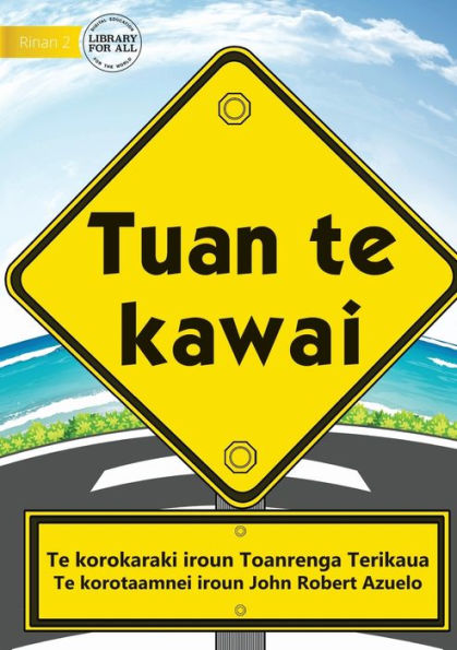 Road Safety Rules - Tuan Te Kawai (Te Kiribati)