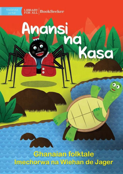 Anansi And Turtle - Anansi Na Kasa (Swahili Edition)