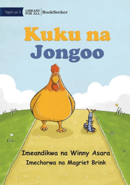 Chicken And Millipede - Kuku Na Jongoo (Swahili Edition)