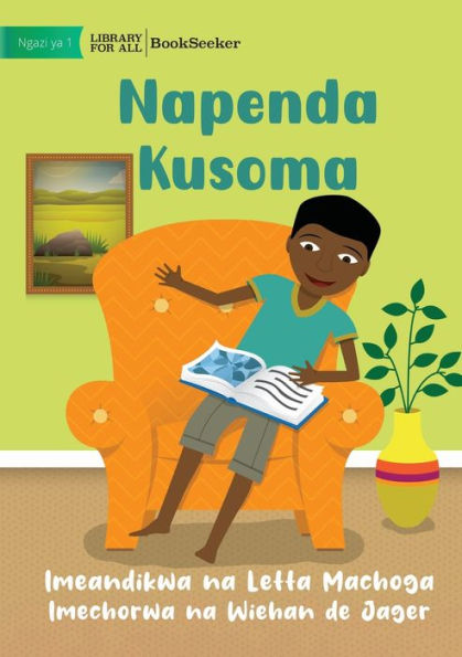 I Like To Read - Napenda Kusoma (Swahili Edition)