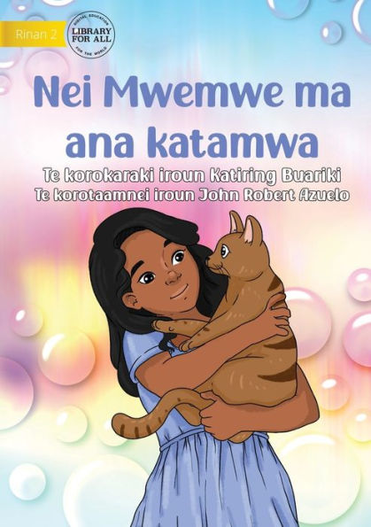 Mwemwe And Her Cat - Nei Mwemwe Ma Ana Katamwa (Te Kiribati)