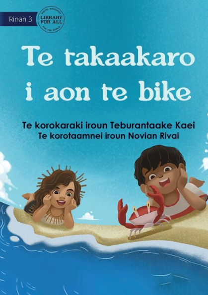 Playing At The Beach - Te Takaakaro I Aon Te Bike (Te Kiribati)