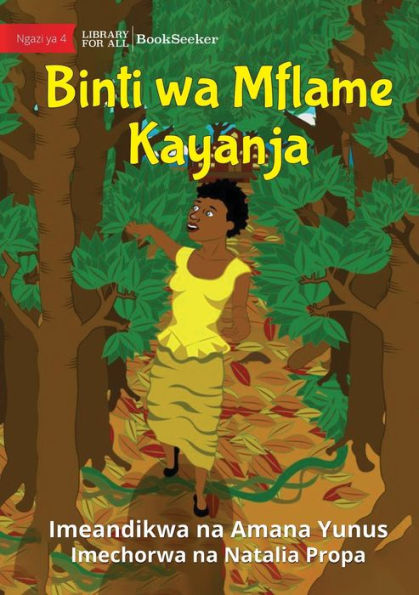 King Kayanja And His Daughter - Binti Wa Mflame Kayanja (Swahili Edition)
