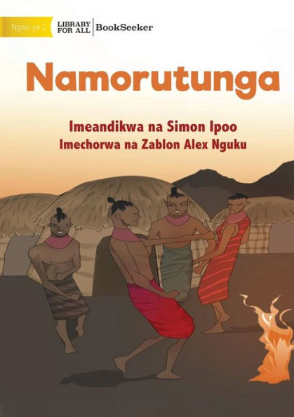 Namorutunga - Namorutunga (Swahili Edition)