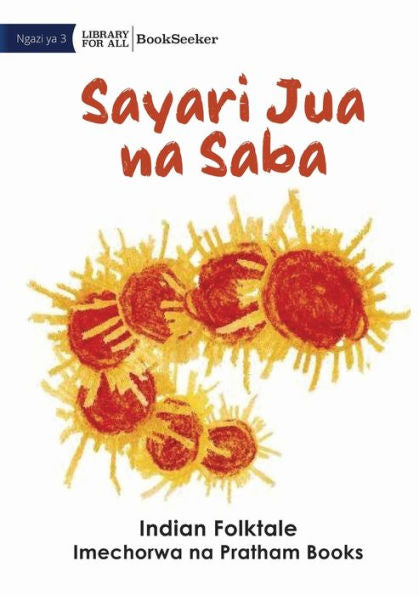The Seventh Sun - A Tribal Tale From Odisha - Sayari Jua Na Saba (Swahili Edition)