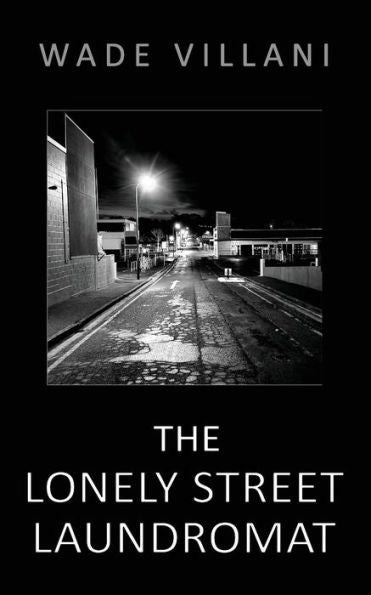 The Lonely Street Laundromat - 9781922913210