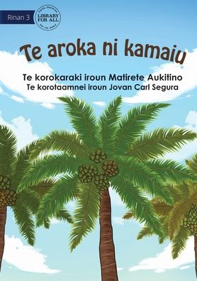 The Tree Of Life - Te Aroka Ni Kamaiu (Te Kiribati)