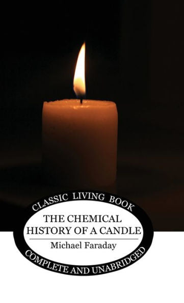 The Chemical History Of A Candle - 9781922919861