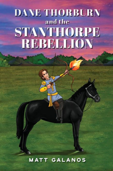 Dane Thorburn And The Stanthorpe Rebellion (Book 4) - 9781922920584