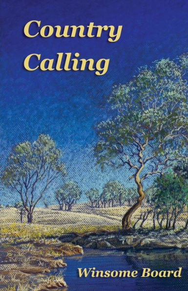 Country Calling (The Shangri-La Trilogy) - 9781922956385