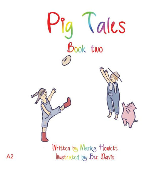 Pig Tales: Book 2 - 9781922956507