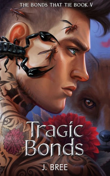 Tragic Bonds (The Bonds That Tie) - 9781923072046