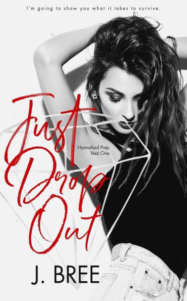 Just Drop Out (Hannaford Prep) - 9781923072060