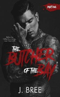 Butcher Of The Bay: Part I (The Butcher Duet) - 9781923072145
