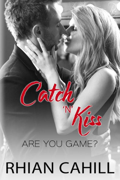 Catch'n'Kiss (Are You Game?)