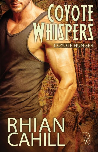 Coyote Whispers (Coyote Hunger)