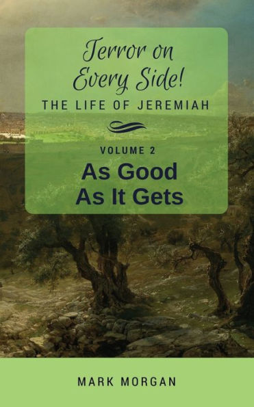 As Good As It Gets: Volume 2 of 6 (Terror on Every Side!)