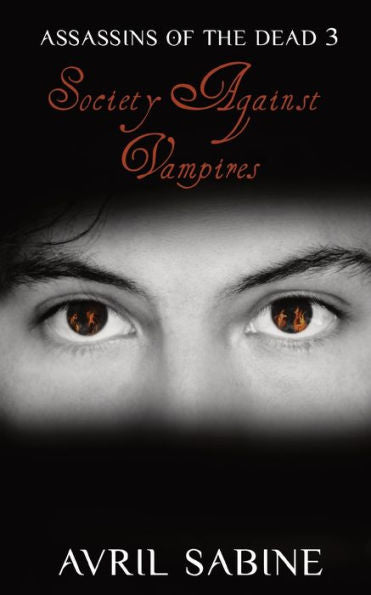 Assassins Of The Dead 3: Sociedad contra los vampiros