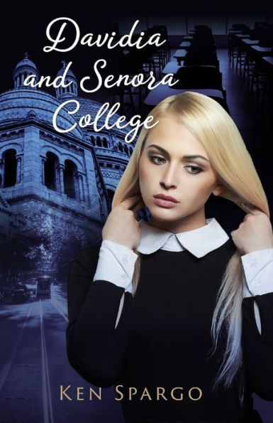 Davidia And Senora College - 9781925707137