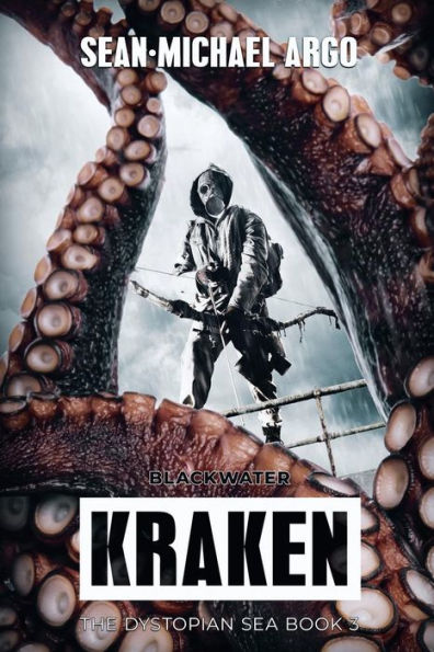 Blackwater Kraken (The Dystopian Sea)