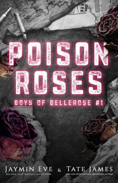 Poison Roses: Boys Of Bellerose Book 1 - 9781925876307
