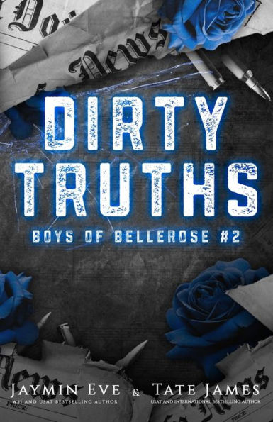 Dirty Truths: Boys Of Bellerose Book 2 - 9781925876314