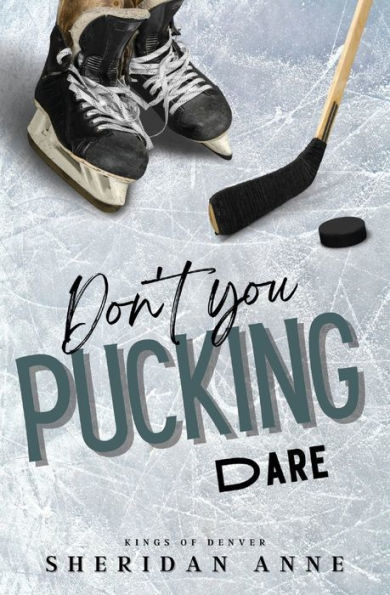 Don'T You Pucking Dare - 9781925958768
