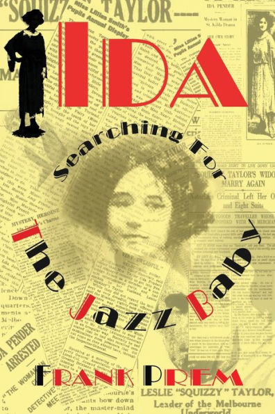 Ida: Searching For The Jazz Baby - 9781925963847