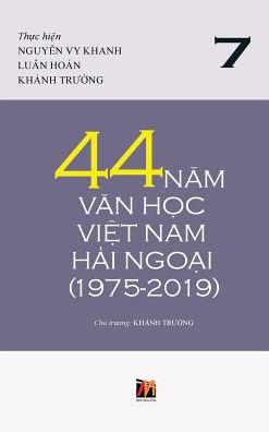 44 Nam Van H?c Vi?t Nam H?i Ngo?i (1975-2019) - T?p 7 (Edición vietnamita)