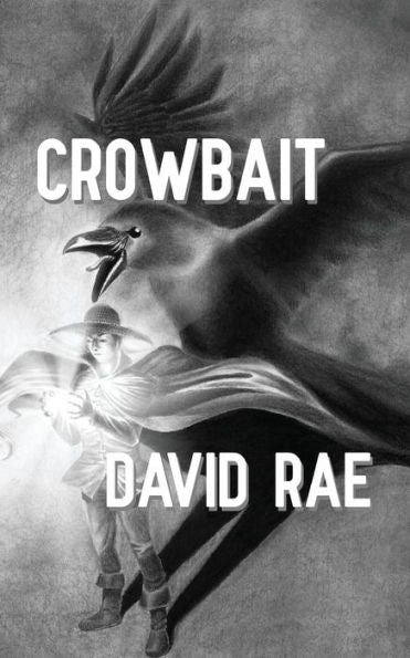 Crowbait (The Sun Thief) - 9781928011927