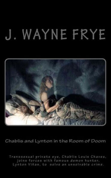 Chablis and Lynton in the Room of Doom (Chablis Adventures)