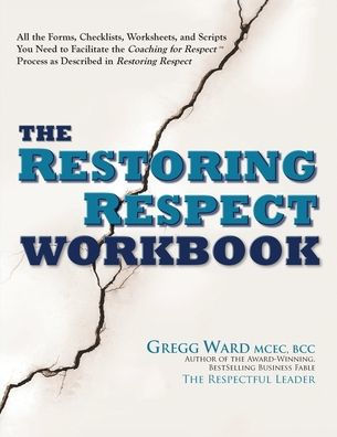 The Restoring Respect Workbook - 9781931957229