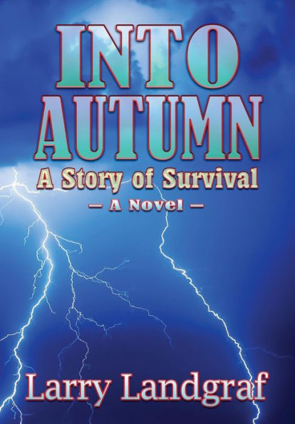 Hacia el otoño: una historia de supervivencia (cuatro estaciones)