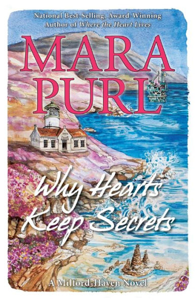 Why Hearts Keep Secrets: A Milford-Haven Novel (Milford-Haven Novels) - 9781936878239