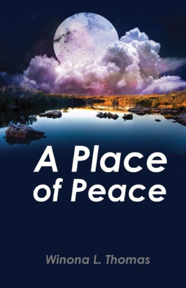 A Place of Peace: Meditations of a Breast Cancer Survivor
