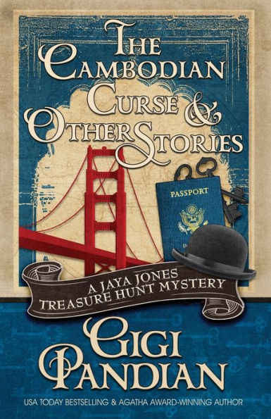 The Cambodian Curse And Other Stories: A Jaya Jones Treasure Hunt Mystery Collection - 9781938213281
