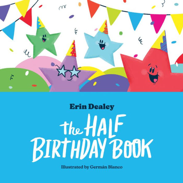 The Half Birthday Book - 9781938447556